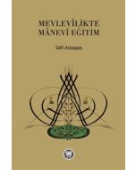 Mevlevilikte Manevi Eğitim