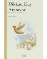 Dikkat Kuş Aranıyor