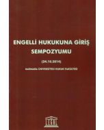 Engelli Hukukuna Giriş Sempozyumu