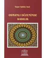 Osmanlı Düzeninde Kadılık