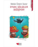 Eyvah, Gölgeler Değişiyor!