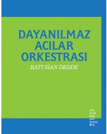 Dayanılmaz Acılar Orkestrası