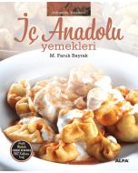 İç Anadolu Yemekleri (Ciltli)