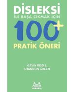 Disleksi ile Başa Çıkmak için 100 Pratik Öneri
