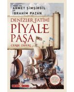 Denizler Fatihi Piyale Paşa