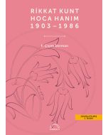 Rikkat Kunt Hoca Hanım - 1903 - 1986 (Ciltli)