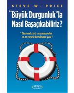 Büyük Durgunluk'la Nasıl Başaçıkabiliriz?