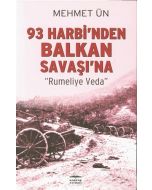 93 Harbi’nden Balkan Savaşı’na