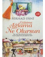 Gülsima Ağlama Ne Olursun