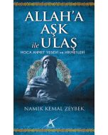 Allah’a Aşk İle Ulaş