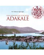 Tuna Nehrinde Bir Yitik Vatan Adakale
