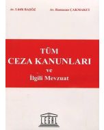Tüm Ceza Kanunları ve İlgili Mevzuat