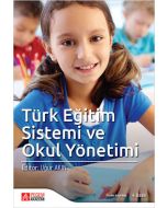 Türk Eğitim Sistemi ve Okul Yönetimi
