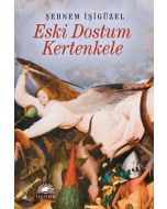 Eski Dostum Kertenkele