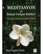 Meditasyon ve Ruhsal Gelişim Rehberi