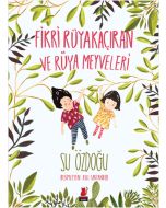 Fikri Rüyakaçıran ve Rüya Meyveleri