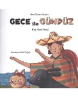 Gece ile Gündüz - Kaç Saat Kaç