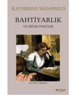 Bahtiyarlık ve Diğer Öyküler
