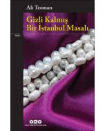 Gizli Kalmış Bir İstanbul Masalı