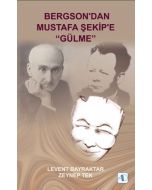 Bergson'dan Mustafa Şekip'e Gülme