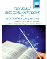 Tek Sesli Melodik Dikteler ve Ritmik Dikte Çalısmaları