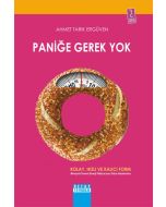 Paniğe Gerek Yok