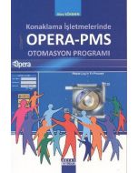 Konaklama İşletmelerinde Opera-PMS Otomasyon Programı