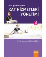 Otel İşletmelerinde Kat Hizmetleri Yönetimi