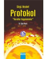 Görgü Nezaket ve Protokol '' Kurallar Uygulamalar ''