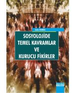 Sosyolojide Temel Kavramlar Ve Kurucu Fikirler