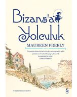 Bizans'a Yolculuk