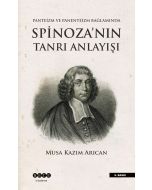 Spinoza'nın Tanrı Anlayışı