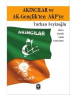 Akıncılar ve Ak-Gençlik’ten AKP’ye