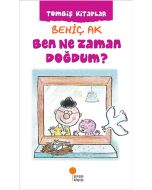 Ben Ne Zaman Doğdum?