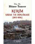 Kırım - Savaş ve Diplomasi (1853-1856)