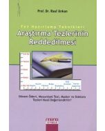 Araştırma Tezlerinin Reddedilmesi