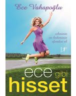 Ece Gibi Hisset