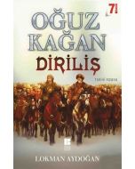 Oğuz Kağan - Diriliş