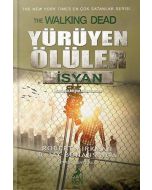 Yürüyen Ölüler - İsyan