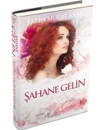 Şahane Gelin (Ciltli)