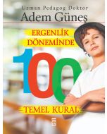 Ergenlik Döneminde 100 Temel Kural