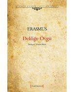 Deliliğe Övgü (Ciltli)