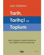 Tarih, Tarihçi ve Toplum