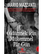 Öldürmek İçin Mükemmel Bir Gün