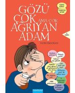Gözü Çok Ama Çok Ağrıyan Adam