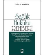 Sağlık Hukuku Rehberi