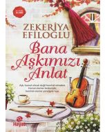 Bana Aşkımızı Anlat