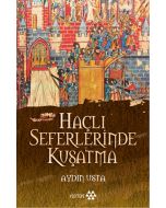 Haçlı Seferlerinde Kuşatma