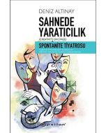 Sahnede Yaratıcılık - Spontanite Tiyatrosu