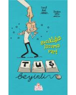 Tuş Beyinli - Gıcıklığın Lüzumu Var!
